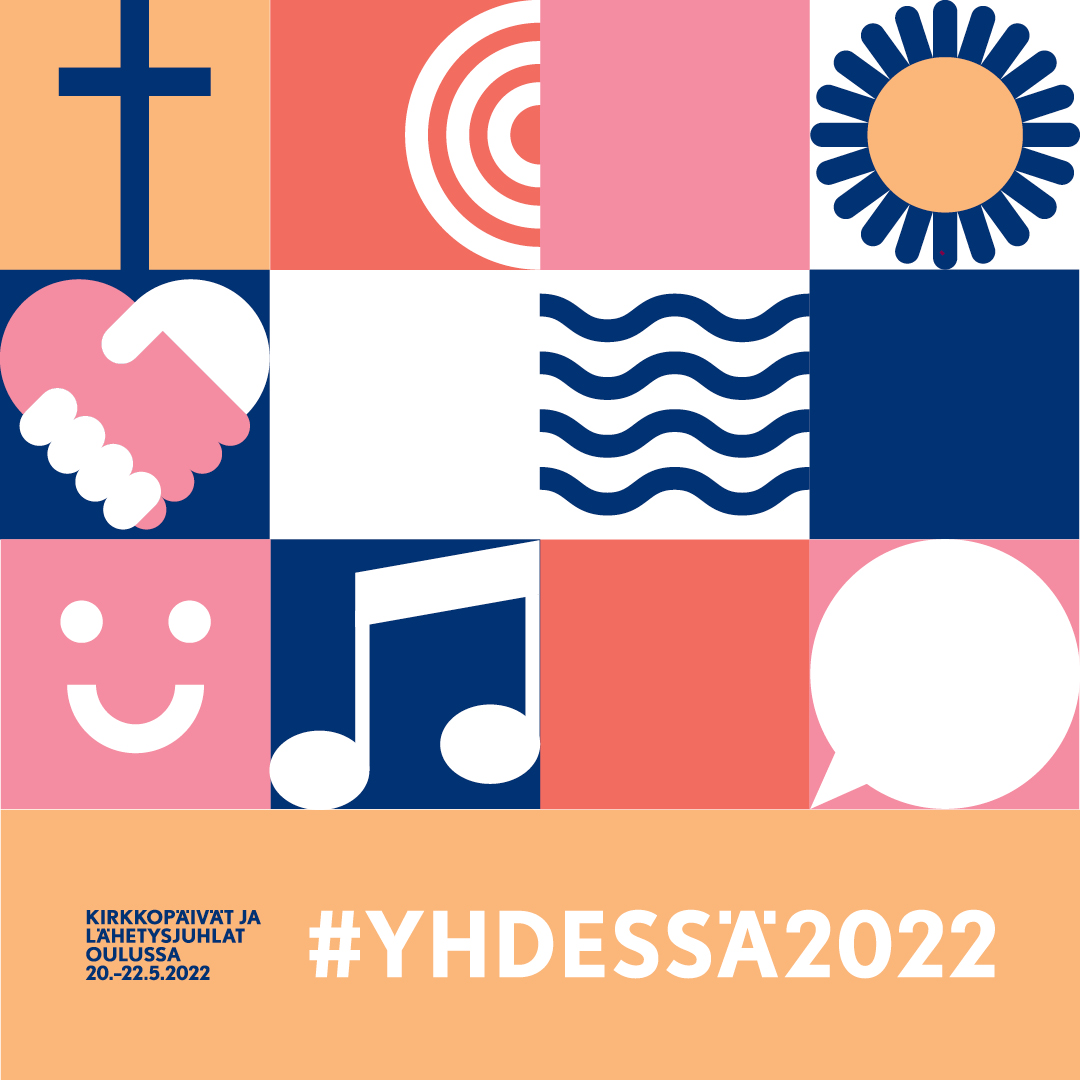 teksti kirkkopäivät ja lähetysjuhlat 20-22.5.2022 oulussa logossa