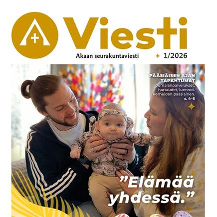 Akaan seurakuntaviestin kansikuva, jossa vanhemmat vauva isän sylissä.