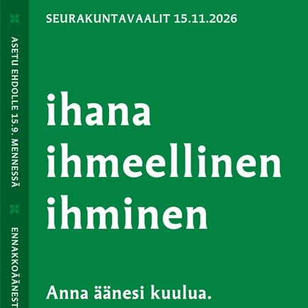 Vihreällä pohjalla seurakuntavaalien slogan ihana-ihmeellinen-ihminen