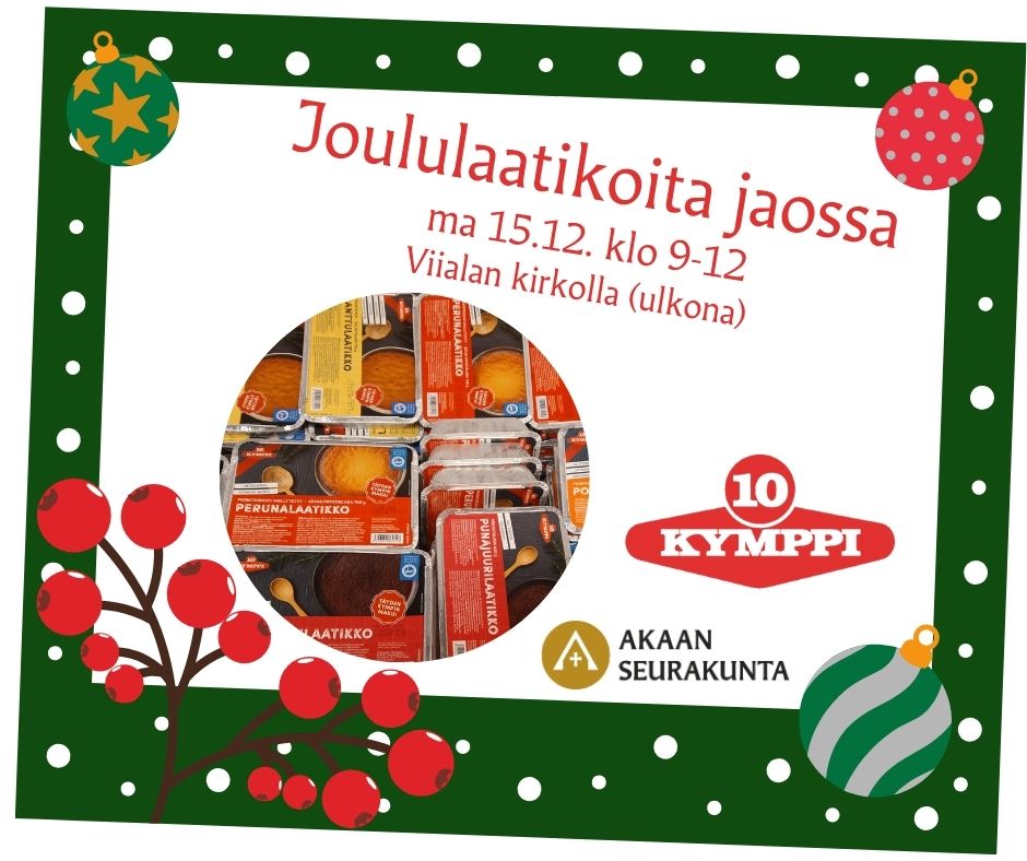 Graafinen kuva, jossa jouluisat kehykset ja ympyrän sisällä joululaatikoita. Tekstinä Joululaatikoita jaossa  ma 15.12. klo 9-12 Viialan kirkolla (ulkona).
